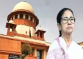 नई दिल्ली–ममता बनर्जी पर भड़का सुप्रीम कोर्ट ,असली वजह है ये